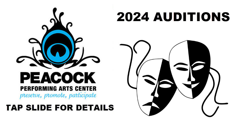 2024 Auditions at the Peacock