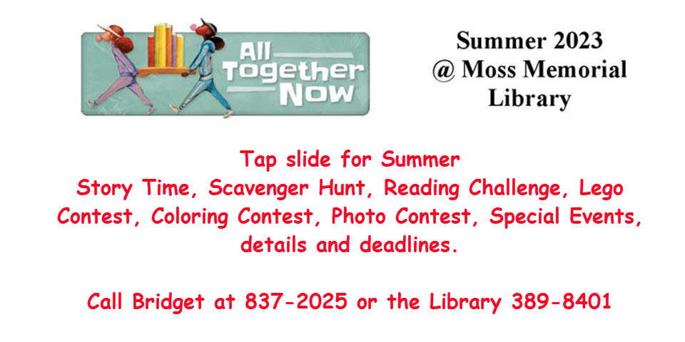 Summer Activities at the Moss Memorial Library