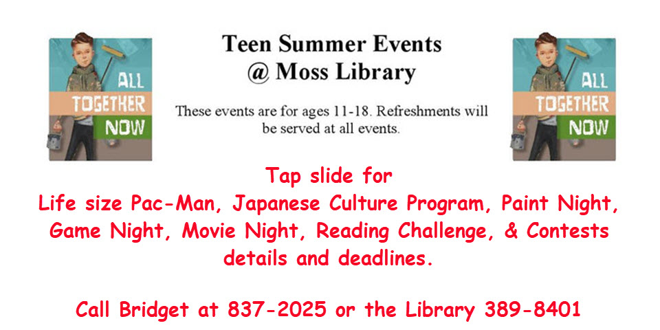 Teen Summer Activities at the Moss Memorial Library